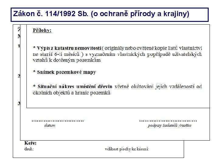 Zákon č. 114/1992 Sb. (o ochraně přírody a krajiny) 