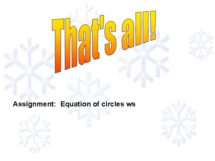 Assignment: Equation of circles ws 