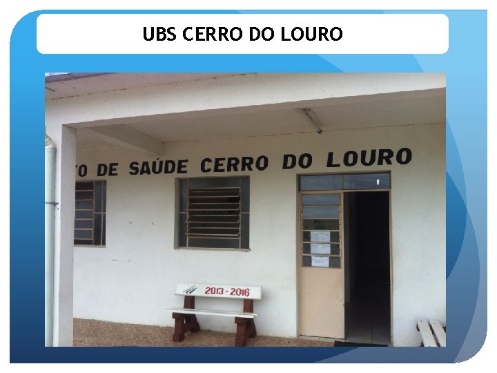 UBS CERRO DO LOURO 