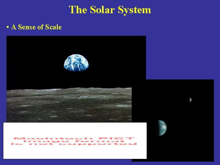 The Solar System • A Sense of Scale 
