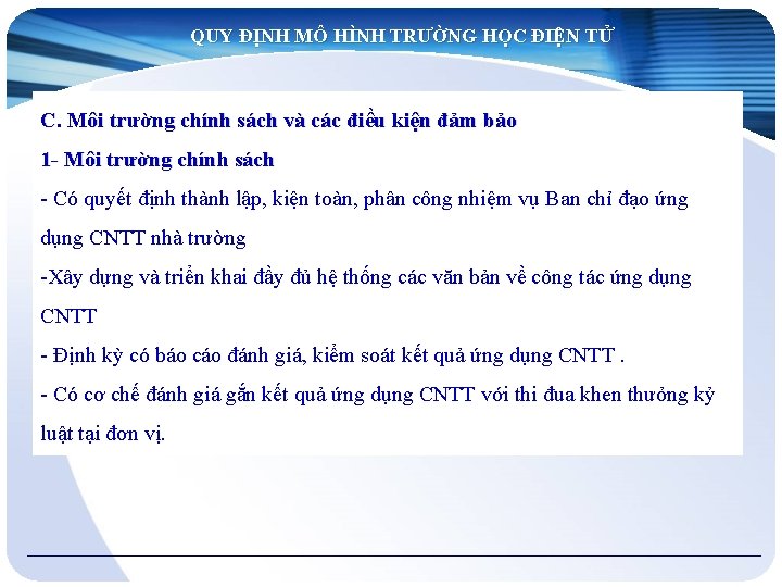 QUY ĐỊNH MÔ HÌNH TRƯỜNG HỌC ĐIỆN TỬ C. Môi trường chính sách và