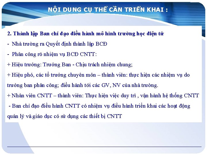 NỘI DUNG CỤ THỂ CẦN TRIỂN KHAI : 2. Thành lập Ban chỉ đạo