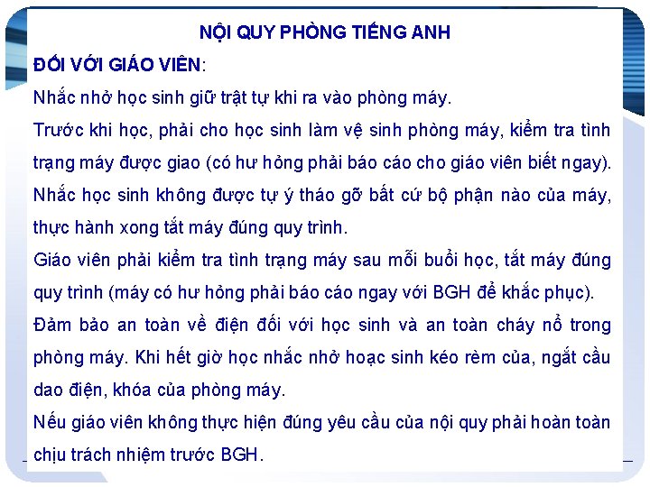 NỘI QUY PHÒNG TIẾNG ANH ĐỐI VỚI GIÁO VIÊN: Nhắc nhở học sinh giữ