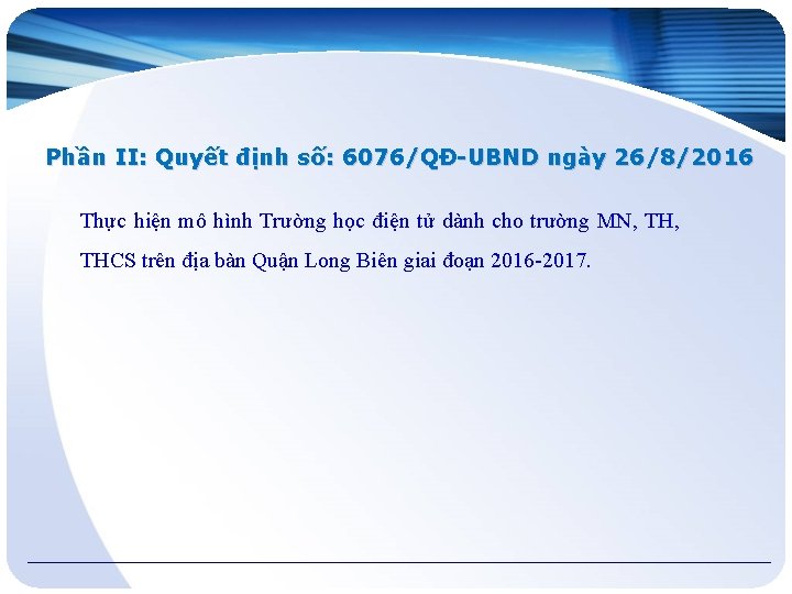 Phần II: Quyết định số: 6076/QĐ-UBND ngày 26/8/2016 Thực hiện mô hình Trường học