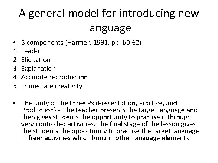 A general model for introducing new language • 1. 2. 3. 4. 5. 5