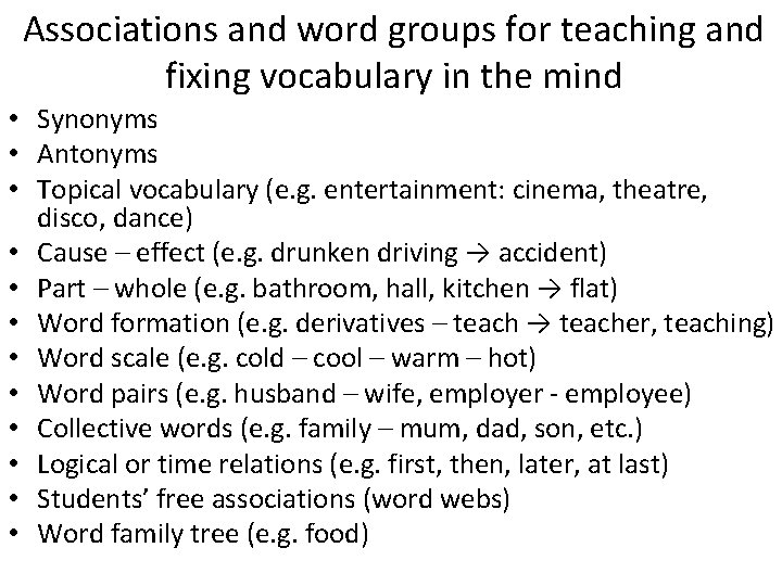 Associations and word groups for teaching and fixing vocabulary in the mind • Synonyms