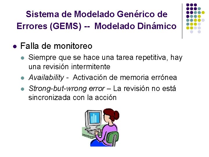 Sistema de Modelado Genérico de Errores (GEMS) -- Modelado Dinámico l Falla de monitoreo