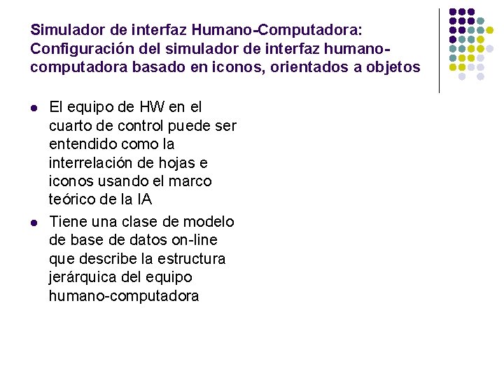 Simulador de interfaz Humano-Computadora: Configuración del simulador de interfaz humanocomputadora basado en iconos, orientados