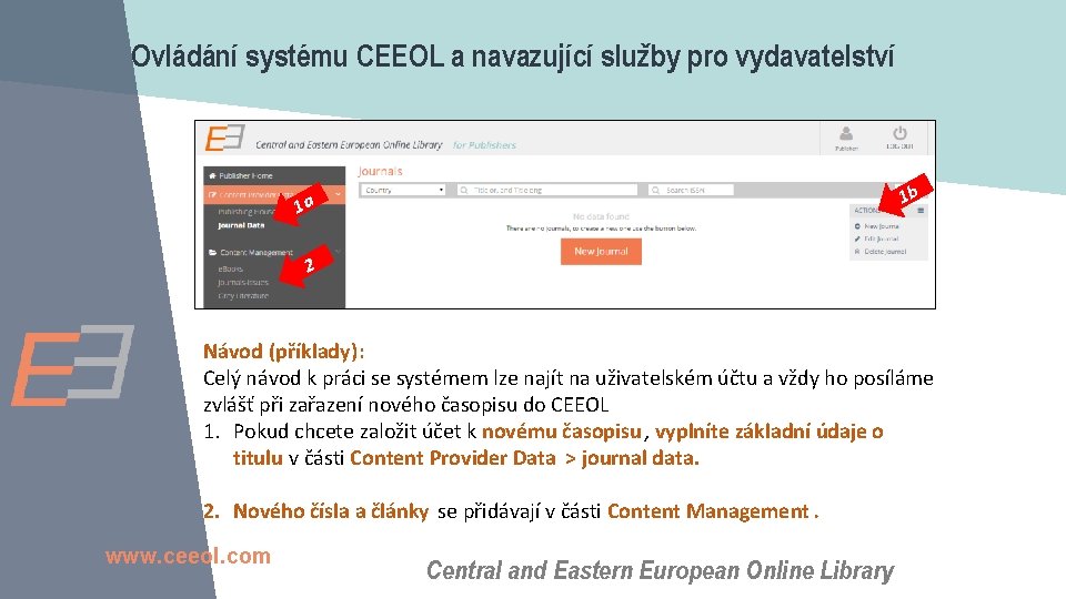 Ovládání systému CEEOL a navazující služby pro vydavatelství 1 b 1 a 2 Návod