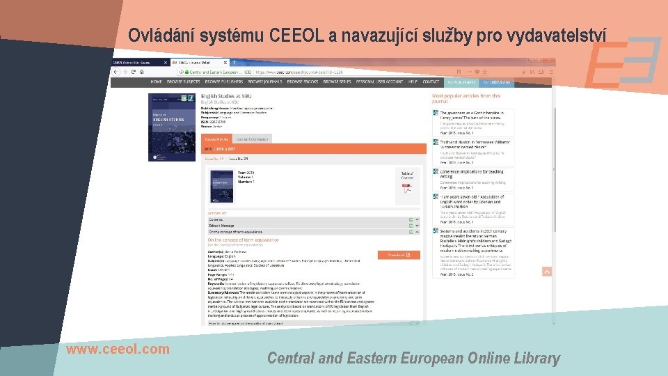 Ovládání systému CEEOL a navazující služby pro vydavatelství www. ceeol. com Central and Eastern