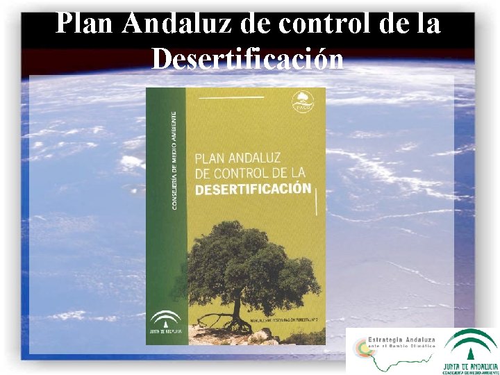 Plan Andaluz de control de la Desertificación 