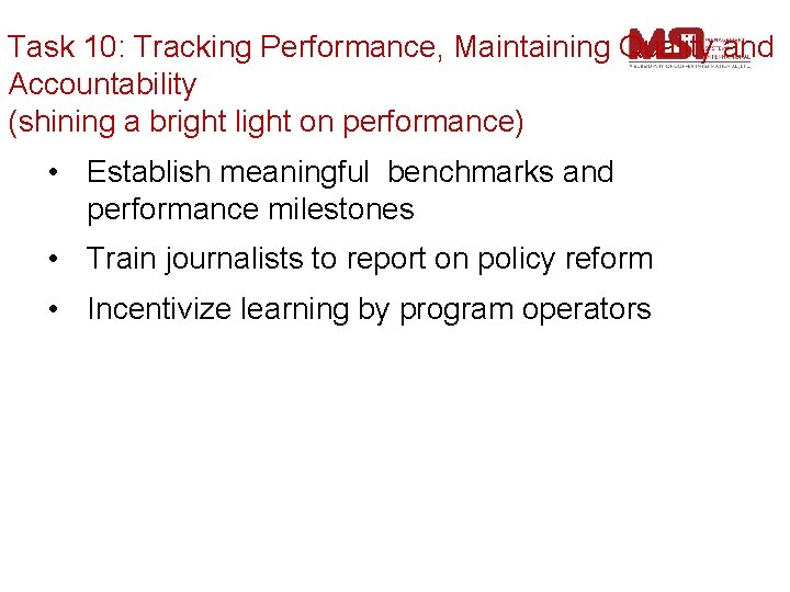 Task 10: Tracking Performance, Maintaining Quality and Accountability (shining a bright light on performance)