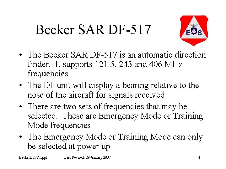 Becker SAR DF-517 • The Becker SAR DF-517 is an automatic direction finder. It