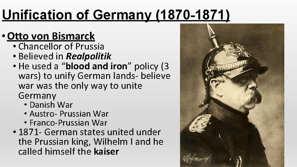 Unification of Germany (1870 -1871) • Otto von Bismarck • Chancellor of Prussia •