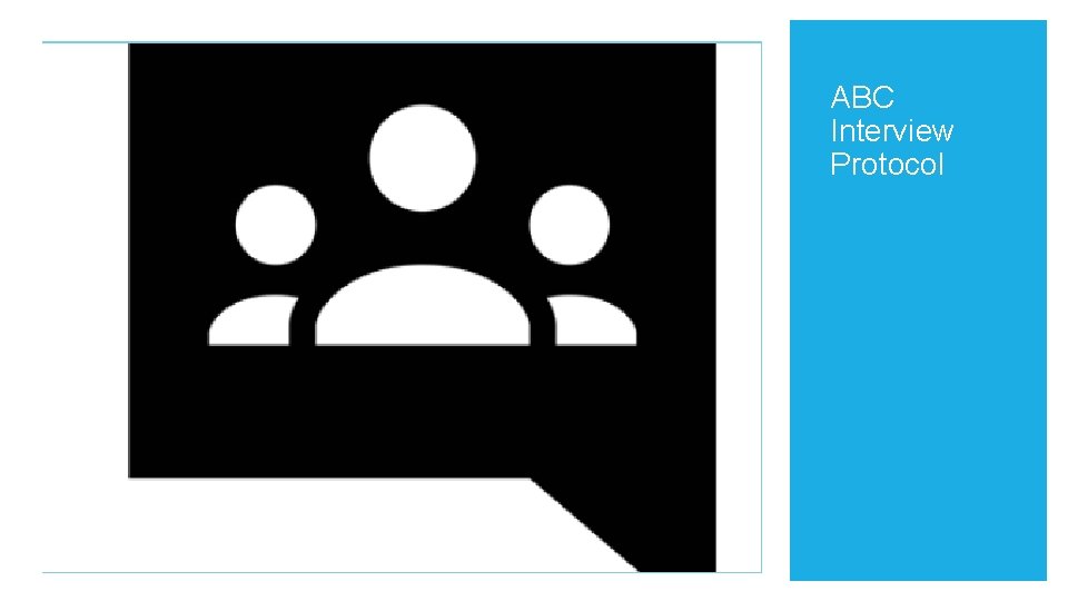 ABC Interview Protocol 