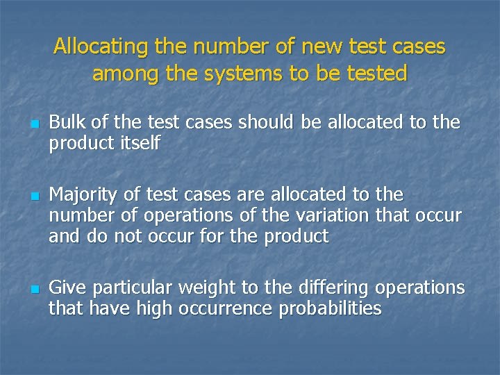Allocating the number of new test cases among the systems to be tested n