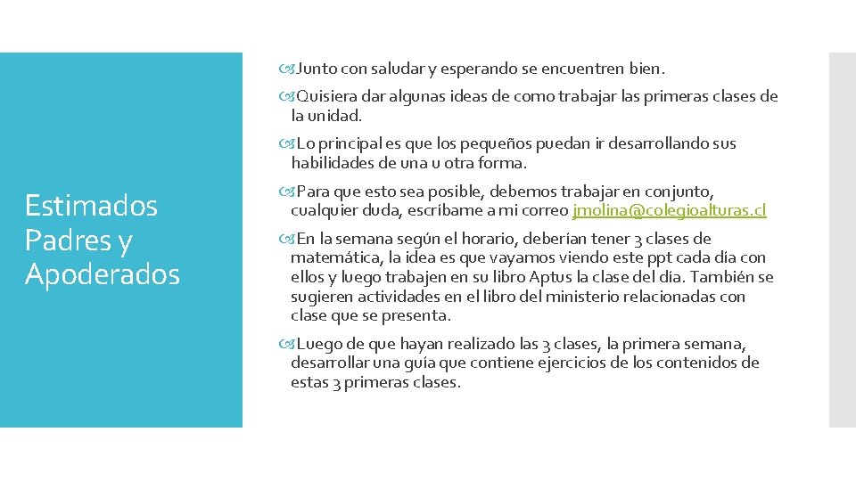  Junto con saludar y esperando se encuentren bien. Quisiera dar algunas ideas de