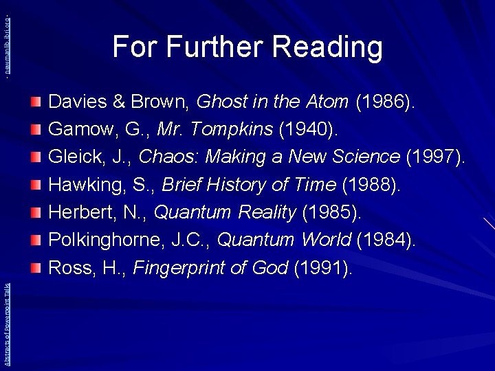- newmanlib. ibri. org - For Further Reading Abstracts of Powerpoint Talks Davies &