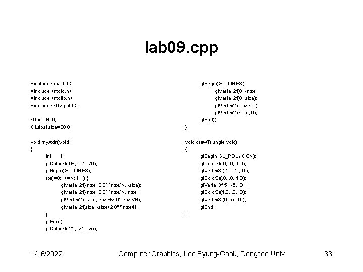 lab 09. cpp #include <math. h> #include <stdio. h> #include <stdlib. h> #include <GL/glut.