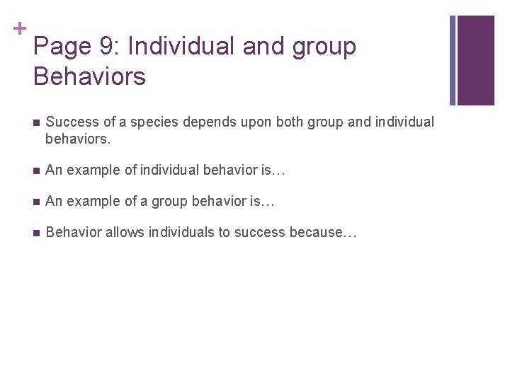 + Page 9: Individual and group Behaviors n Success of a species depends upon