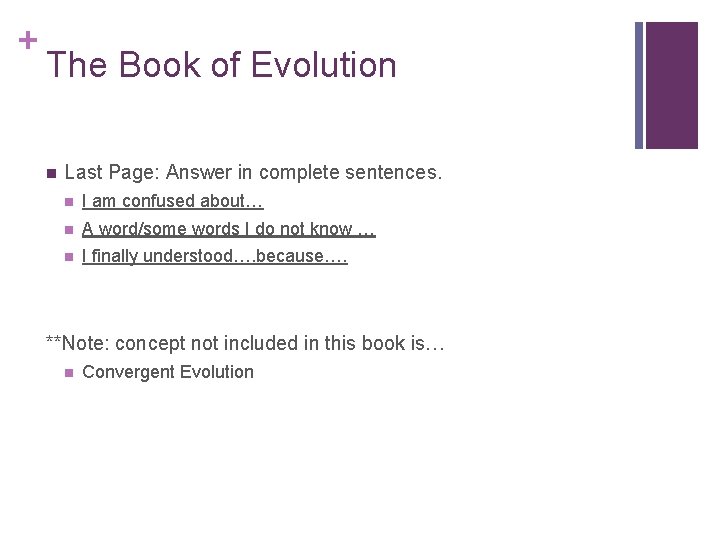 + The Book of Evolution n Last Page: Answer in complete sentences. n I