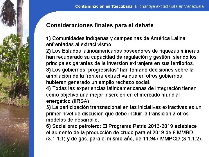 Contaminación en Tascabaña: El chantaje extractivista en Venezuela Consideraciones finales para el debate 1)