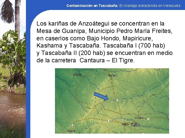 Contaminación en Tascabaña: El chantaje extractivista en Venezuela Los kariñas de Anzoátegui se concentran