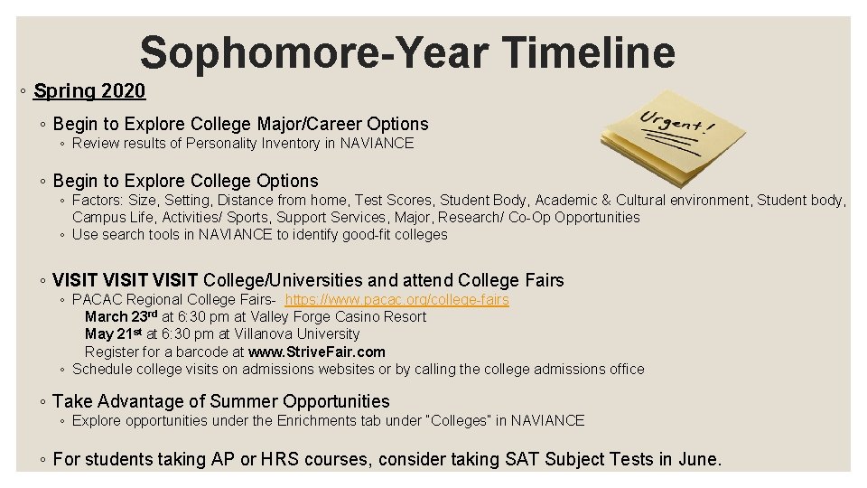 Sophomore-Year Timeline ◦ Spring 2020 ◦ Begin to Explore College Major/Career Options ◦ Review