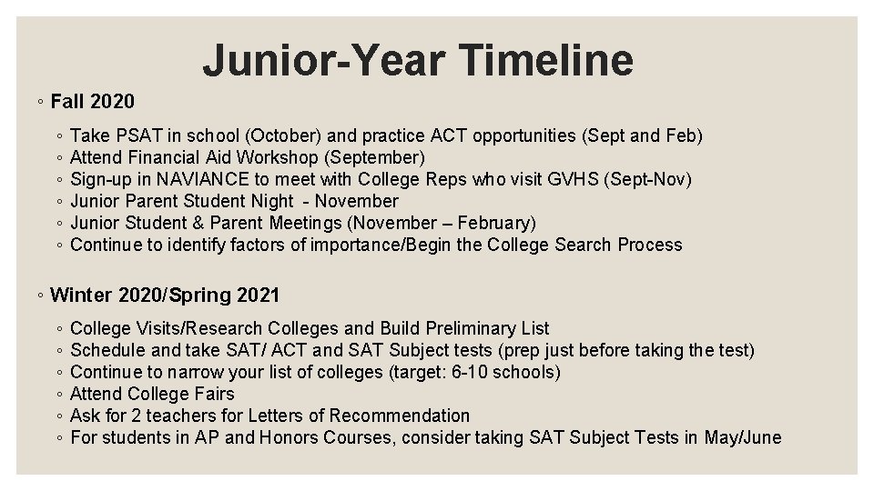 Junior-Year Timeline ◦ Fall 2020 ◦ ◦ ◦ Take PSAT in school (October) and