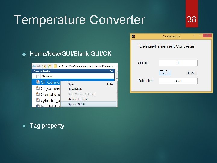 Temperature Converter Home/New/GUI/Blank GUI/OK Tag property 38 