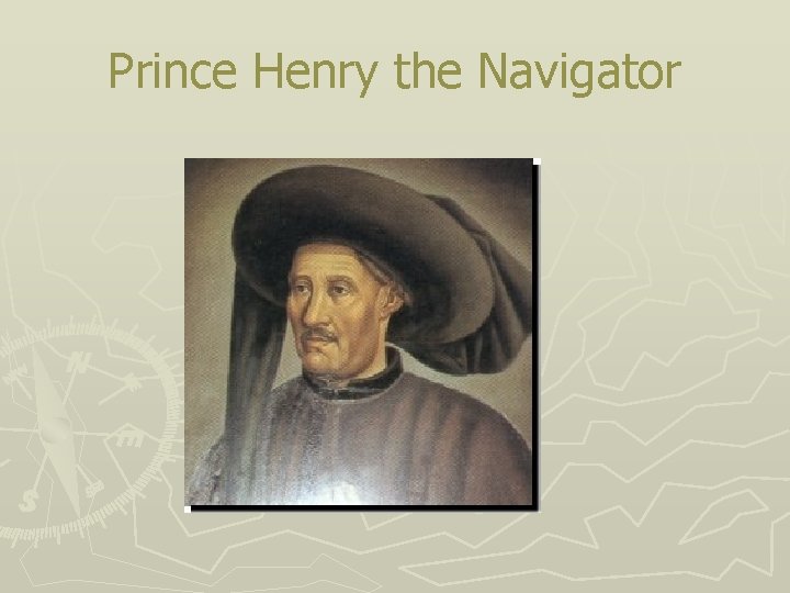 Prince Henry the Navigator 