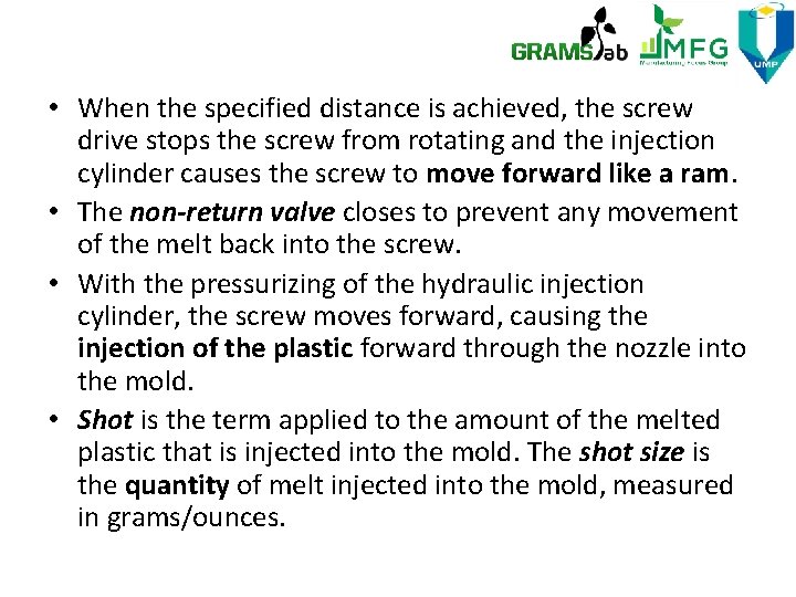  • When the specified distance is achieved, the screw drive stops the screw