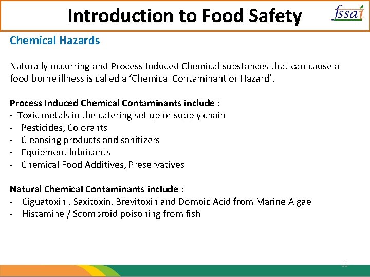 Introduction to Food Safety Chemical Hazards Naturally occurring and Process Induced Chemical substances that