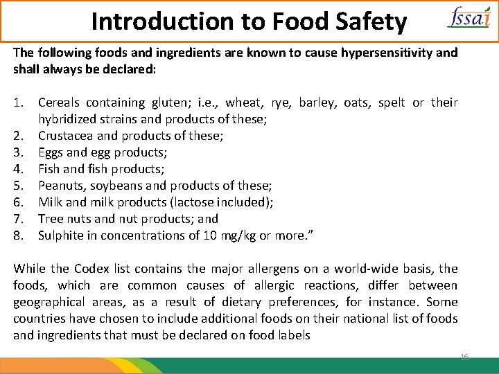 Introduction to Food Safety The following foods and ingredients are known to cause hypersensitivity