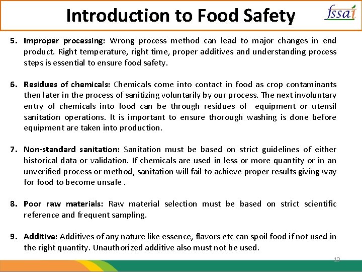 Introduction to Food Safety 5. Improper processing: Wrong process method can lead to major