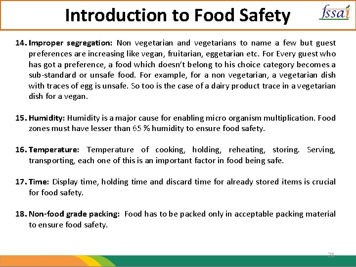 Introduction to Food Safety 14. Improper segregation: Non vegetarian and vegetarians to name a