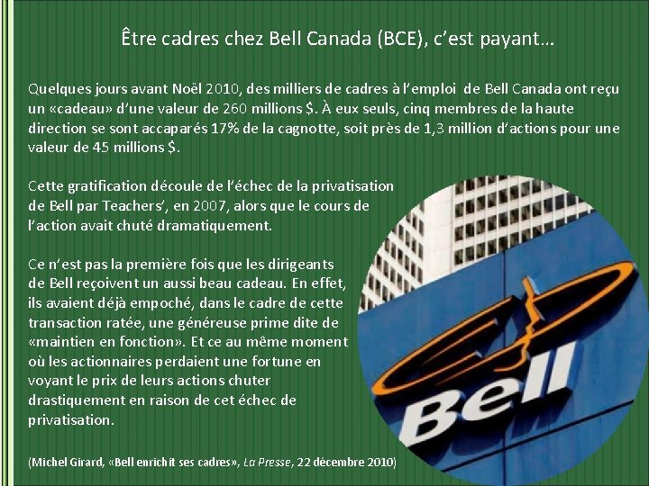 Être cadres chez Bell Canada (BCE), c’est payant… Quelques jours avant Noël 2010, des