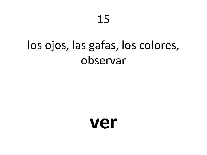 15 los ojos, las gafas, los colores, observar ver 