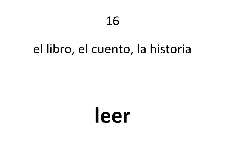 16 el libro, el cuento, la historia leer 