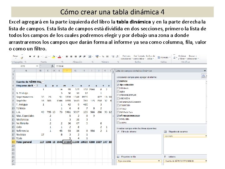Cómo crear una tabla dinámica 4 Excel agregará en la parte izquierda del libro