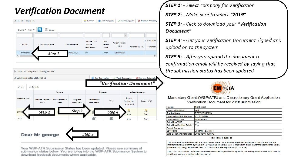 STEP 1: - Select company for Verification Document STEP 2: - Make sure to