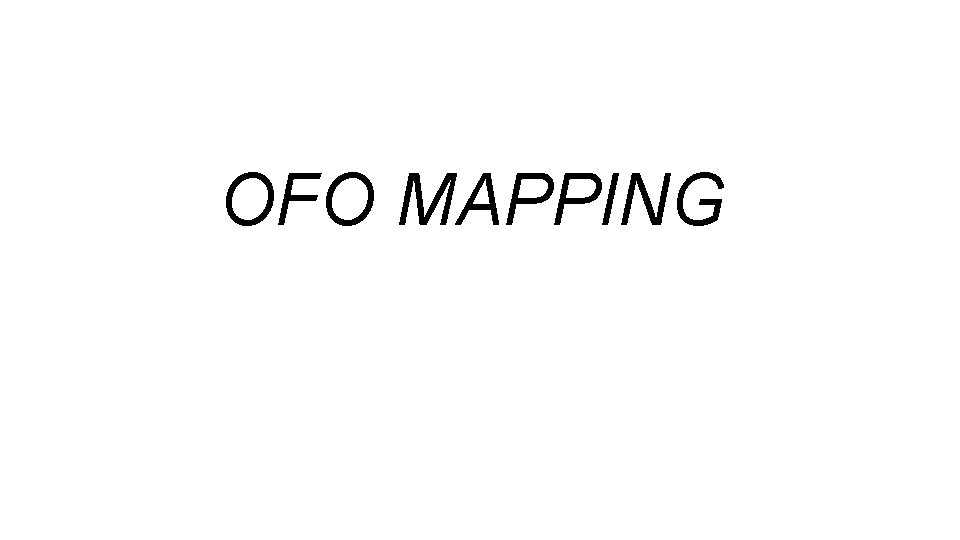 OFO MAPPING 