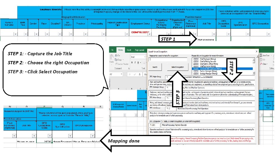 STEP 1: - Capture the Job Title STEP 2: - Choose the right Occupation