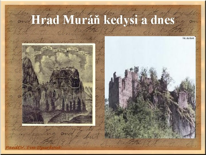 Hrad Muráň kedysi a dnes 