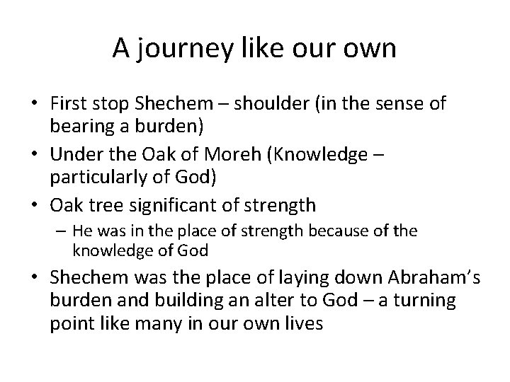 A journey like our own • First stop Shechem – shoulder (in the sense