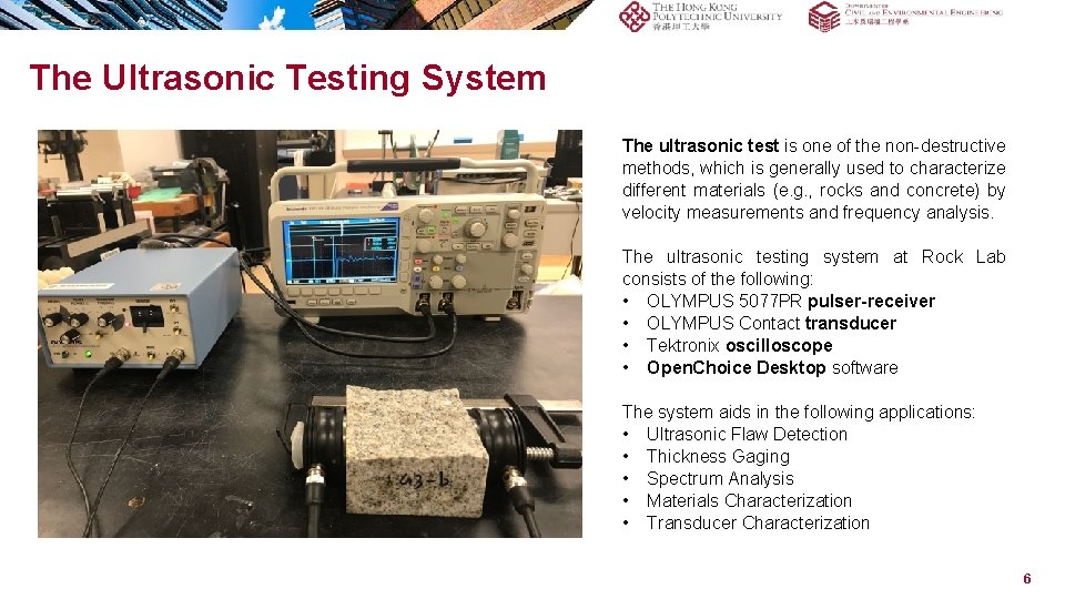 The Ultrasonic Testing System The ultrasonic test is one of the non-destructive methods, which