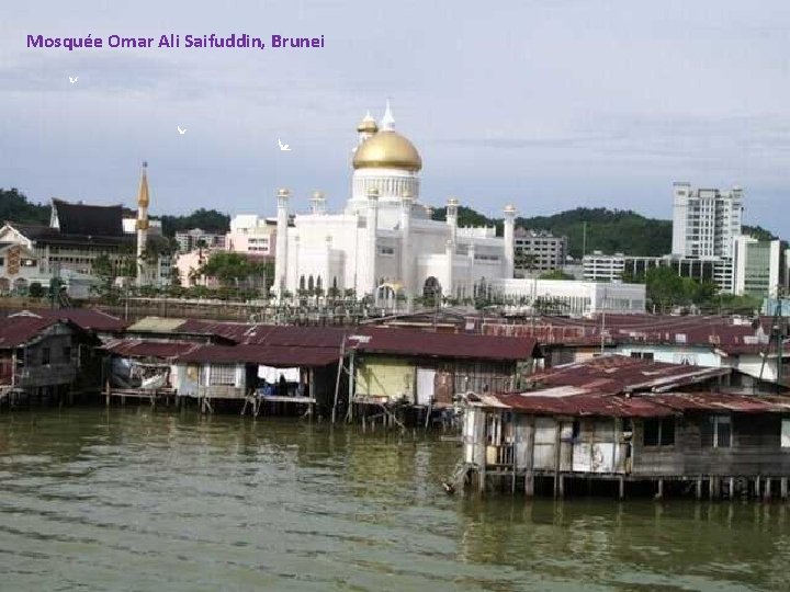 Mosquée Omar Ali Saifuddin, Brunei 