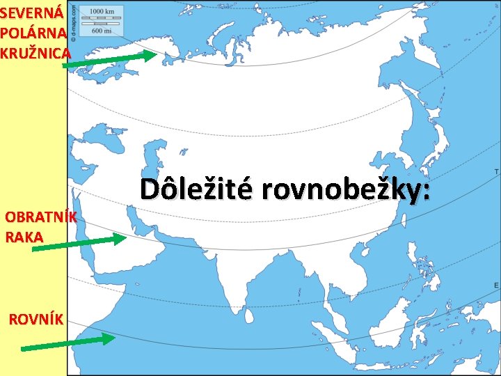 SEVERNÁ POLÁRNA KRUŽNICA OBRATNÍK RAKA ROVNÍK Dôležité rovnobežky: 