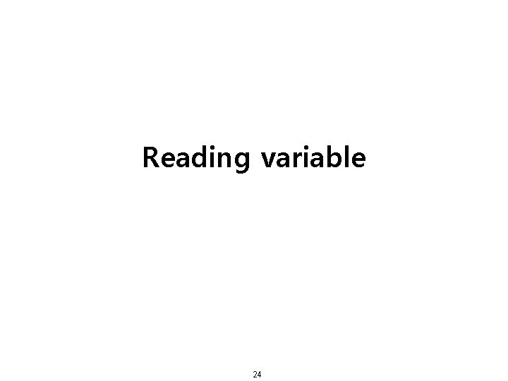 Reading variable 24 