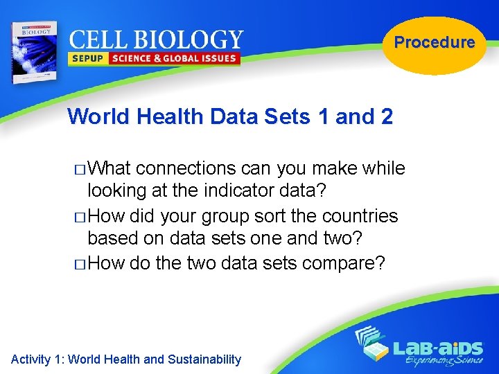 Procedure World Health Data Sets 1 and 2 � What connections can you make